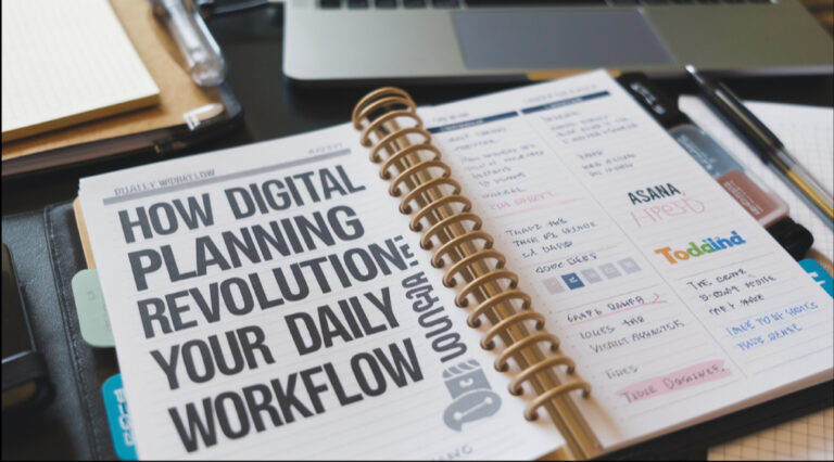 How Digital Planning Tools Can Revolutionize Your Daily Workflow