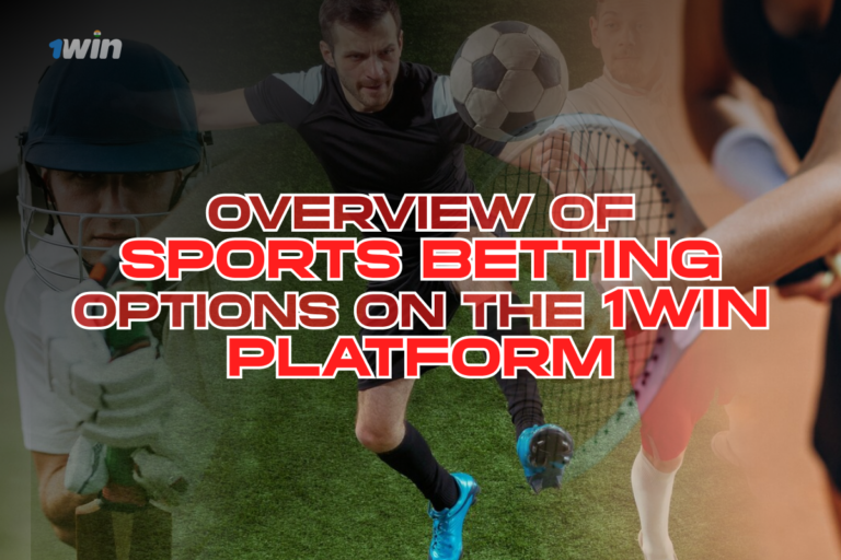 Overview of Sports Betting Options on the 1Win Platform