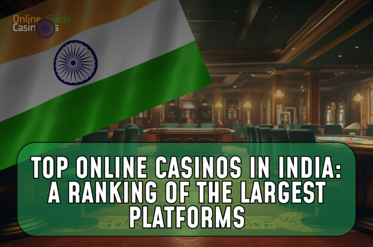 Top Online Casinos in India: A Ranking of the Largest Platforms